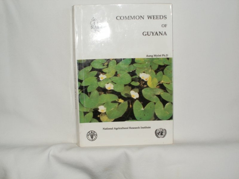 Myant, Aung - Common Weeds of Guyana.