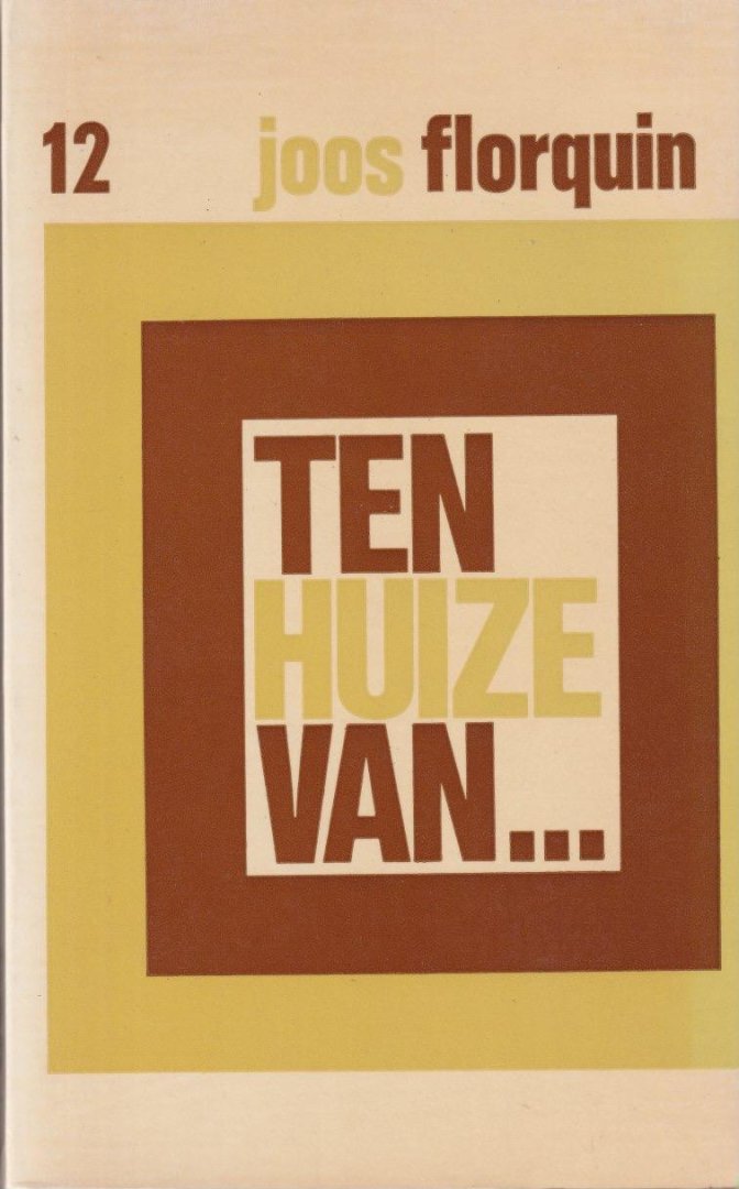 Florquin, Joos - Ten huize van ... : Twaalfde reeks