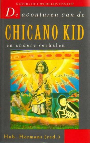 Hermans, Hub. - De avonturen van de Chicano kid en andere verhalen