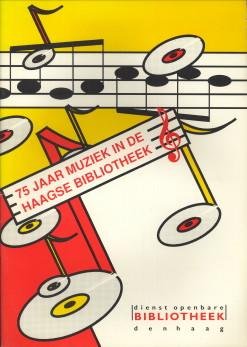MEER, SONJA VAN DER (eindredaktie) - 75 Jaar muziek in de Haagse Bibliotheek 1913 - 1988