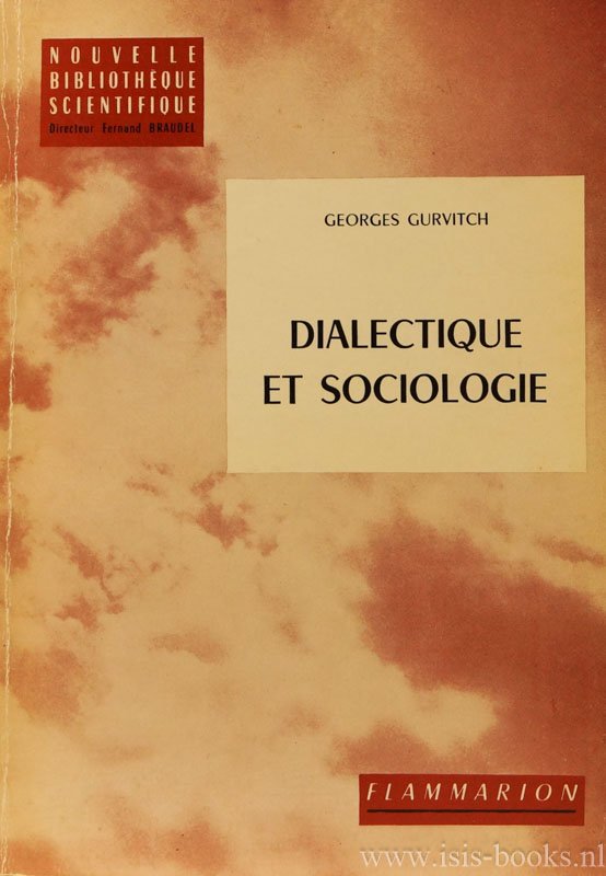 GURVITCH, G. - Dialectique et sociologie.
