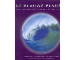 Alastair Fothergill - Blauwe Planeet