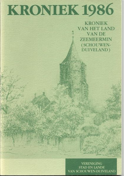 Diverse auteurs - Kroniek (1986) van het land van de zeemeermin (Schouwen-Duiveland)  Deel 11