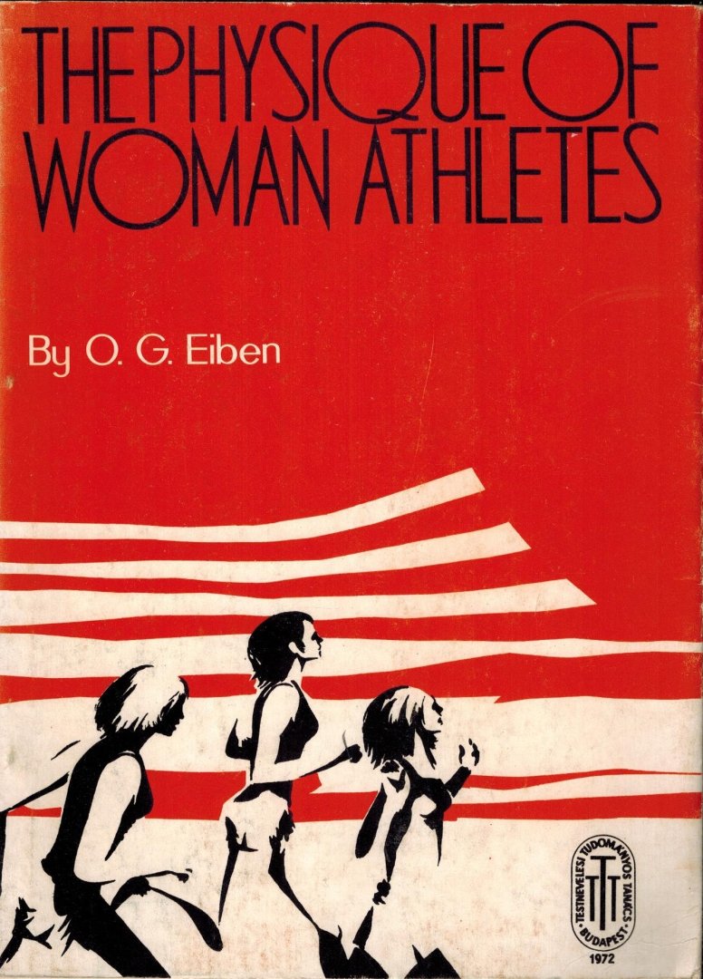 Eiben, O.G. - The Physique of Woman Athletes