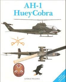 Peacock, L - Combat Aircraft series 9: Bell AH-1 Huey Cobra