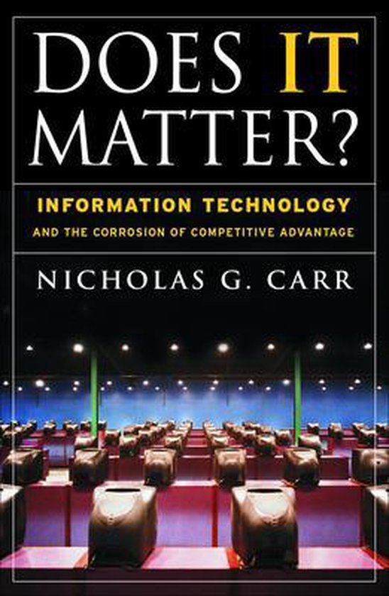 Carr, Nicholas G. - Does It Matter?
