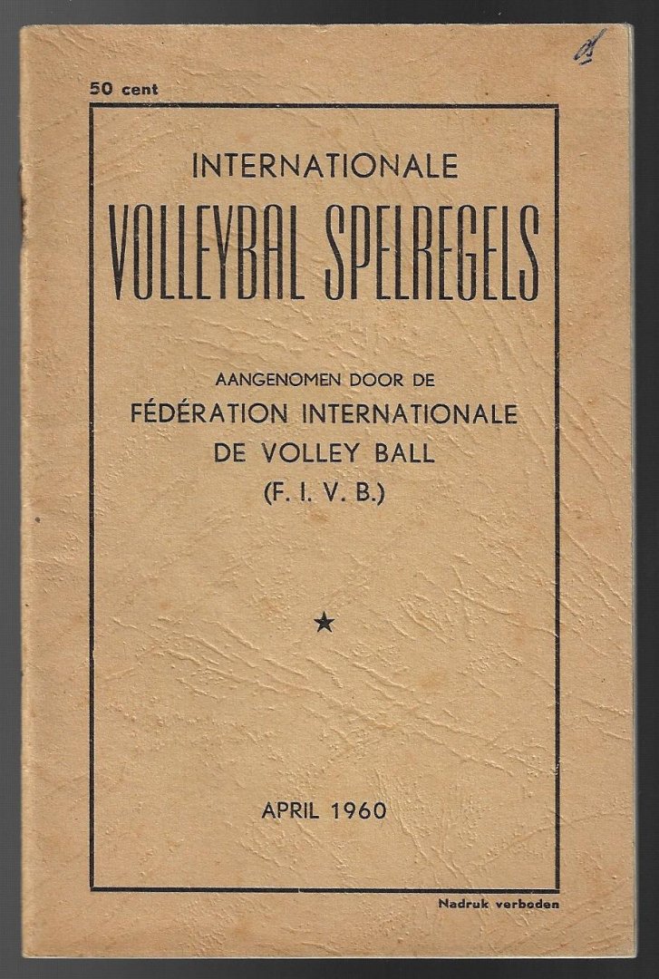  - Internationale Volleybal Spelregels 1960 -april 1960