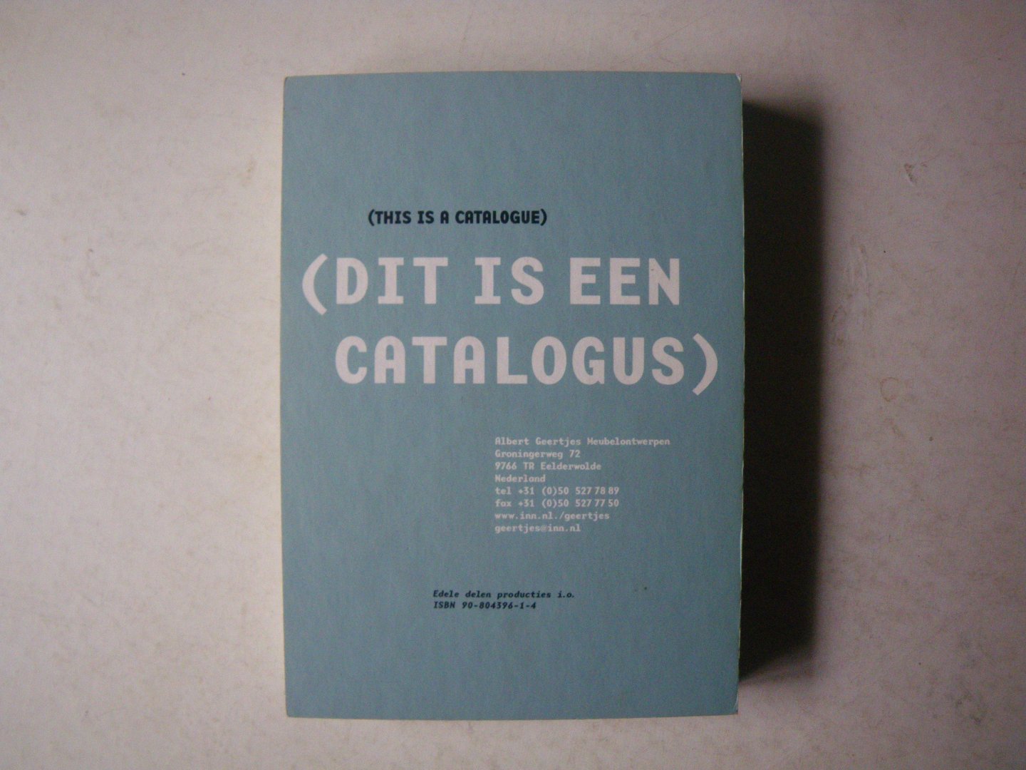 Geertjes, Albert - Peter de Kan, grafisch ontwerp - - Geertjes woordenboek. "dit is een catalogus"