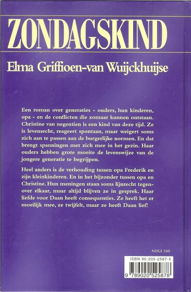 Griffioen-van Wuijckhuijse, Elma .. Omslagillustraties Reint de Jong - Zondagskind