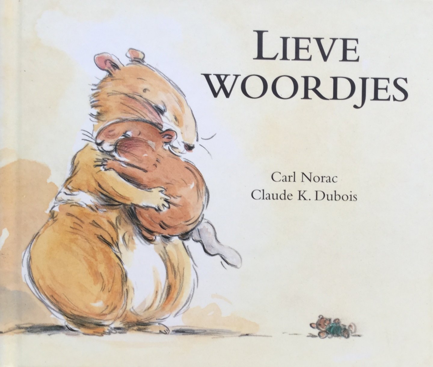 Norac Carl - Lieve woordjes (schaarse titel)