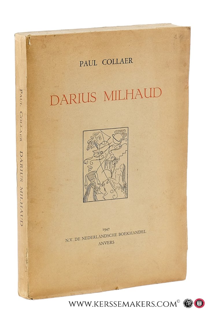 Collaer, Paul. - Darius Milhaud.