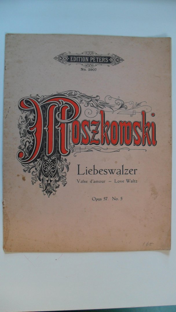 Moszkowski - Liebeswalzer Valse d'amour- Love Waltz Opus 57 No.5