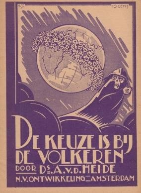 HEIDE, A. van der - De keuze is bij de volkeren.