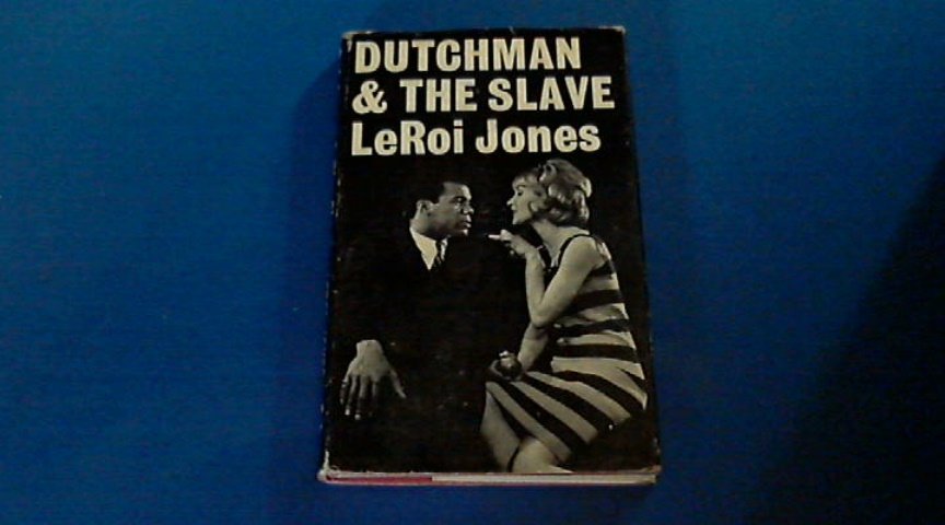 Jones, LeRoi - Dutchman and the slave