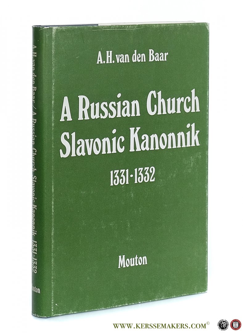 Baar, A. H. van den. - A Russian church Slavonic kanonnik (1331-1332). A comparative textual and structural study including an analysis of the Russian computus. (Scaliger 38B, Leyden University Library).