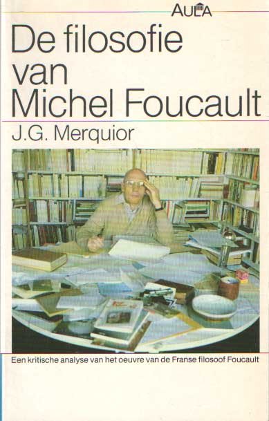 Merquior, J.G. - De filosofie van Michel Foucault