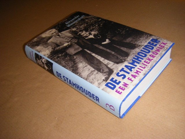 Alexander Münninghoff - De stamhouder een familiekroniek