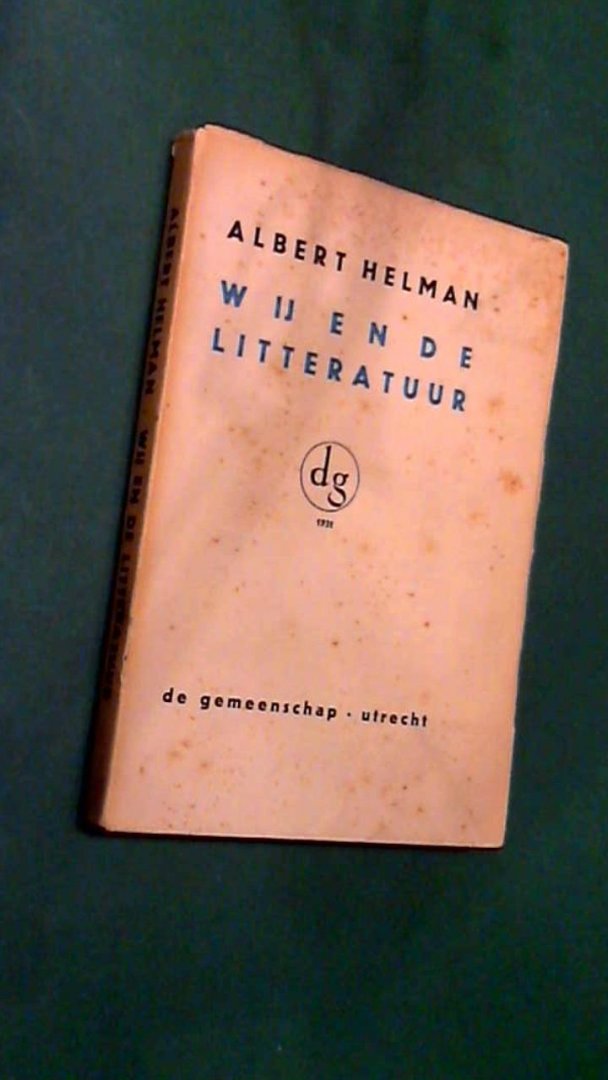 Helman, Albert - Wij en de litteratuur