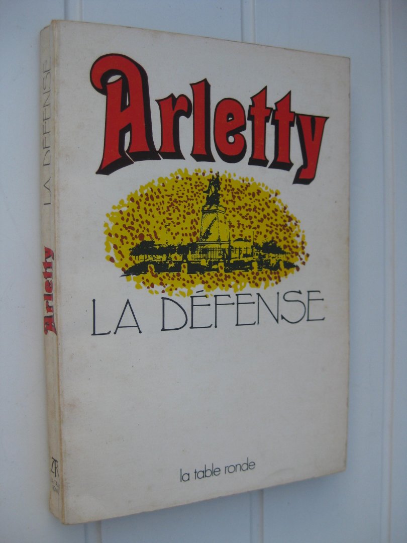 Arletty - La défense.