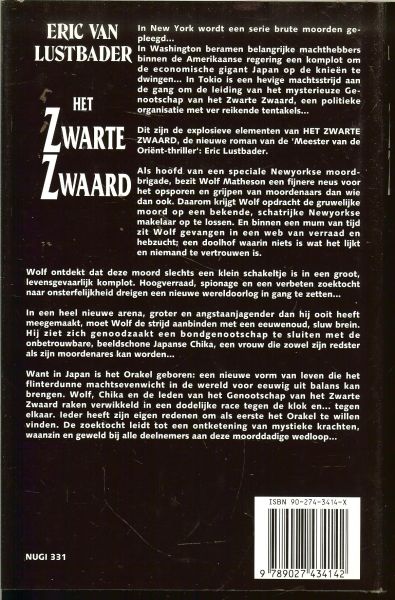 Lustbader van, Eric .. Vertaald door : Henk Popken  .. Omslag Sjef Niks - Het Zwarte Zwaard.