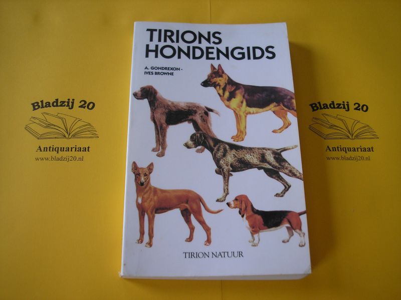Gondrexon, A. en Browne, Ives. - Tirions hondengids.