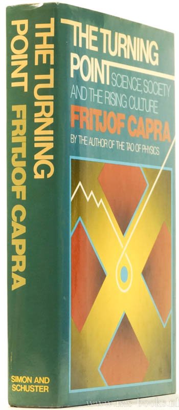 CAPRA, F. - The turning point. Science, society, and the rising culture.