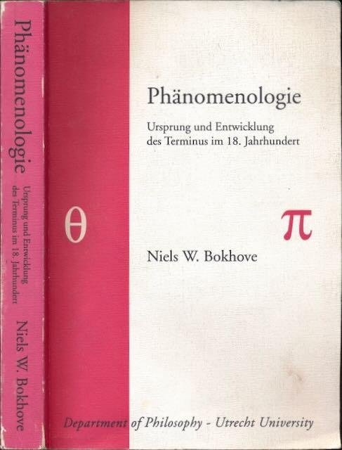 Bokhove, Niels W. - Phänomenologie: Ursprung und Entwicklung des Terminus im 18. Jahrhundert.