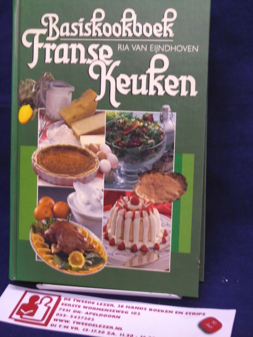 Eijndhoven, Ria van - Basiskookboek Franse Keuken