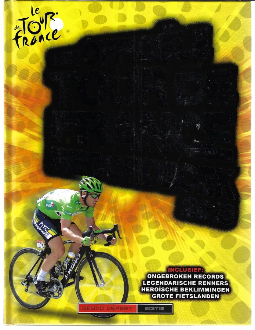 Flynn, Brian - Het Officiële Tour de France recordboek 2013