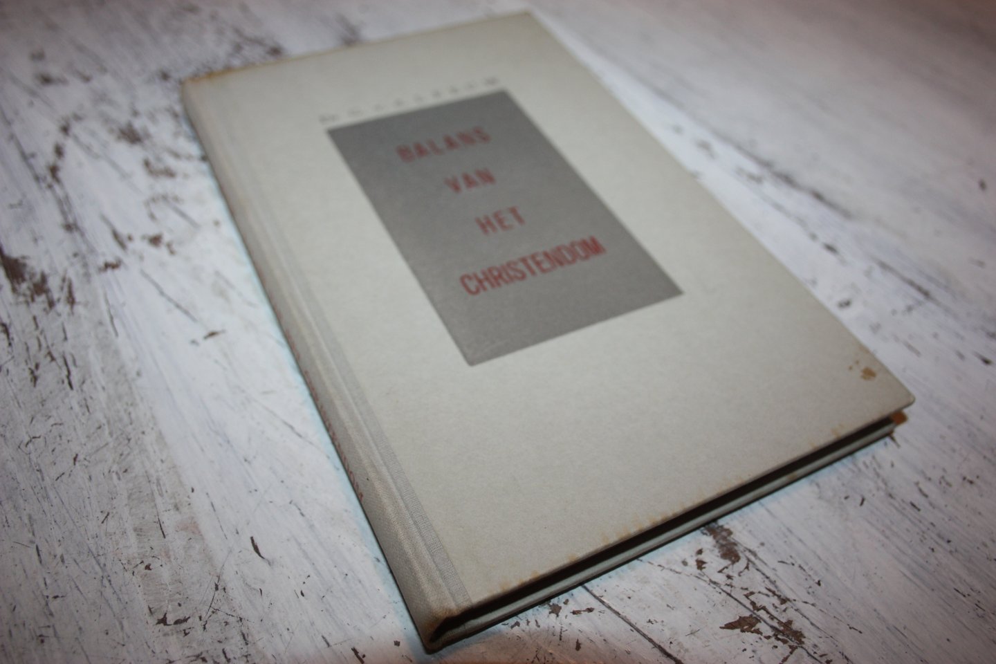 Leeuw, Dr. G. v.d. - BALANS VAN HET CHRISTENDOM