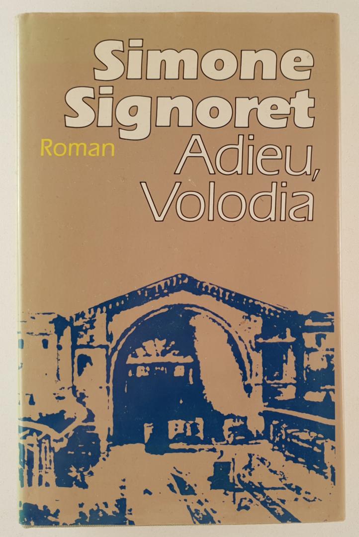 Signoret, Simone - Adieu, Volodia