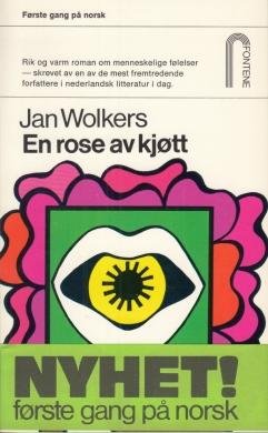 WOLKERS, Jan - En rose av kjøtt.