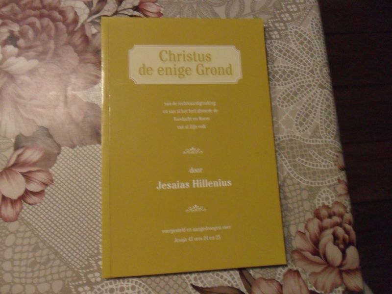 Hillenius Jesaias - Christus de enige Grond