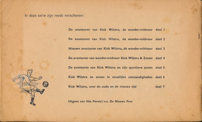 Sprenger, Henk - De avonturen van Kick Wilstra Deel 8. Over Wiebe de jager en een prof-contract.