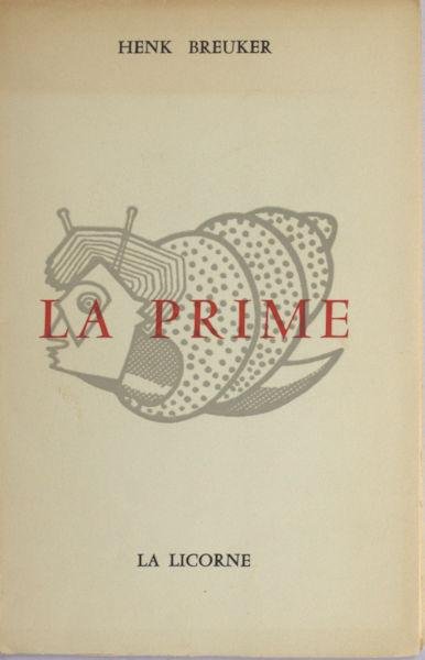 Breuker, Henk. - La prime.