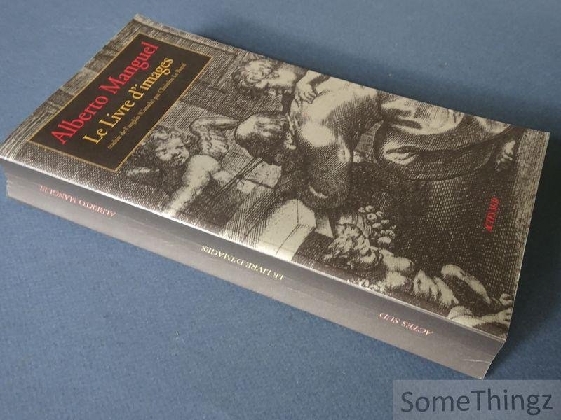 Alberto Manguel. - Le livre d'images