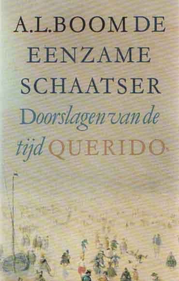 Boom, A.L. - De eenzame schaatser.