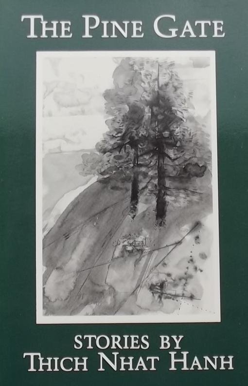 Hanh, Thich Nhat. - The Pine Gate