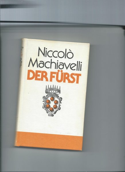 Machiavelli, Niccolò - Der Fürst
