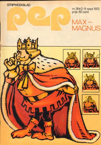 Diverse auteurs - PEP 1972 nr. 36, stripweekblad, 2/8 september met o.a.  DIVERSE STRIPS - MAX MAGNUS(COVER), ASTERIX, RAVIAN, BLAKE EN MORTIMER, RANDY NEWMAN, HARM WIERSMA, PETER DE SMET (INTERVIEW), goede staat