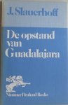 J. Slauerhoff - De opstand van Guadalajara Nimmer dralend reeks