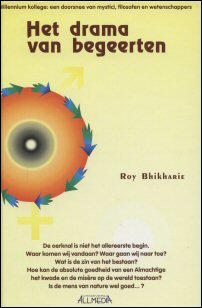 Bhikharie, Roy - Het drama van begeerten