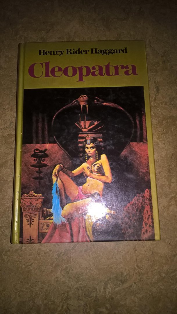 Haggard, Henry Rider - Cleopatra