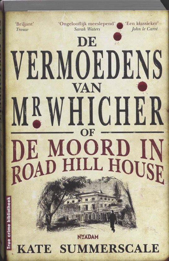 Summerscale, Kate - De Vermoedens Van Mr Whicher