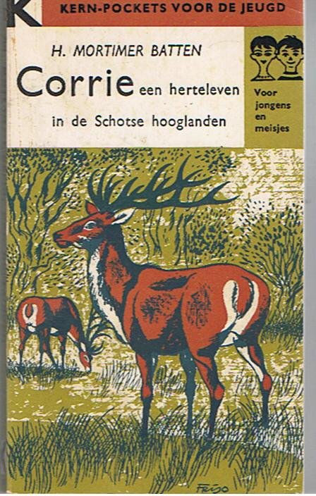 Mortimer Batten, H. - Corrie - een herteleven in de Schotse hooglanden