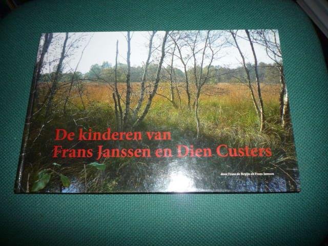 Frans de Bruijn en Frans Janssen - De kinderen van Frans Janssen en Dien Custers