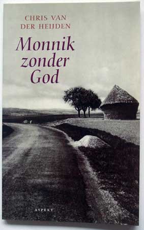 Heijden, Chris van der - Monnik zonder God