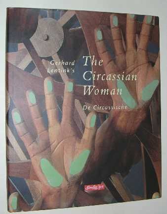Rienstra, M. - Gerhard Lentink's The Circassian Woman / De Circassische.