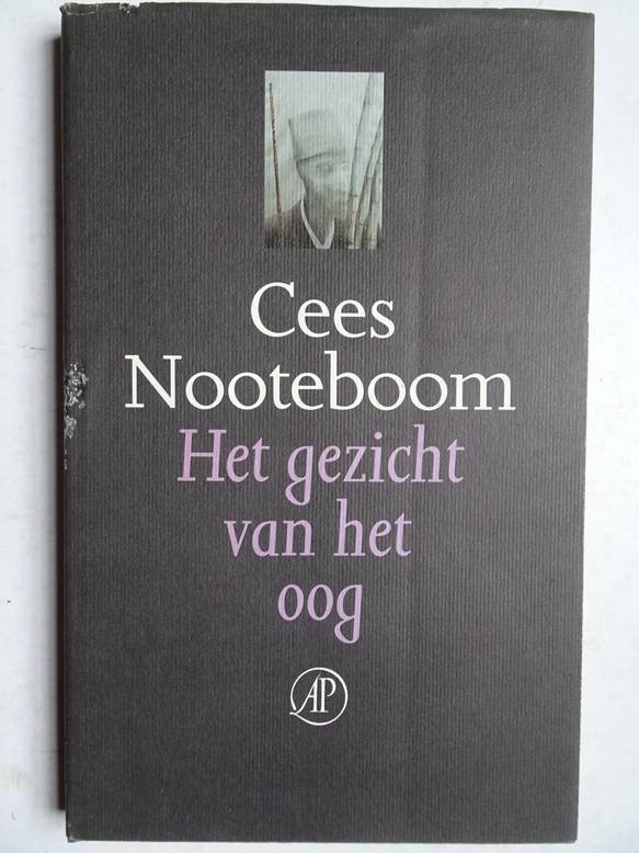 Nooteboom, Cees. - Het gezicht van het oog.