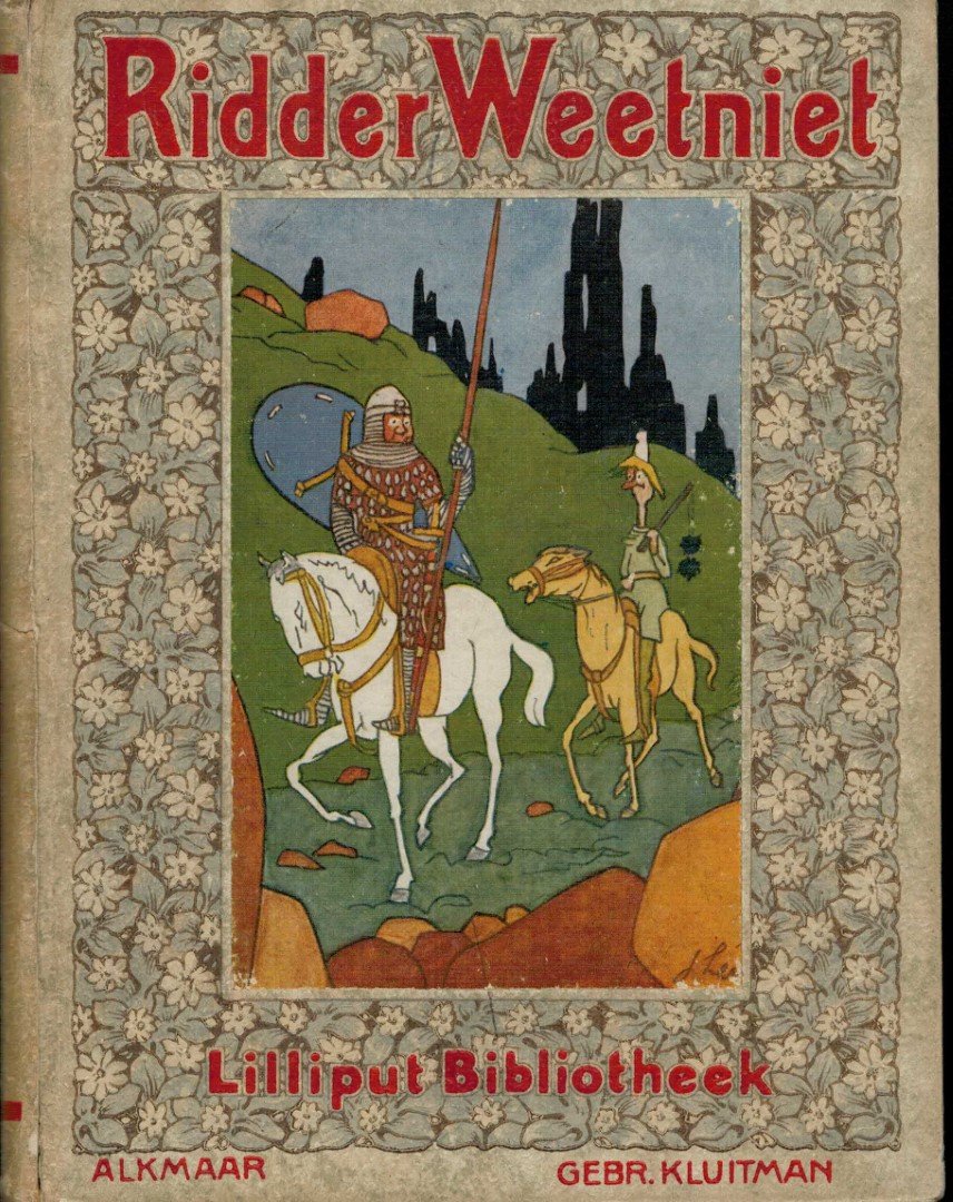 Blaauw.  Henrie?tte / J. Lemard gei?llustreerd [en omslag door ] - RIDDER WEETNIET Reeks: Lilliput-bibliotheek voor de jeugd no. 12